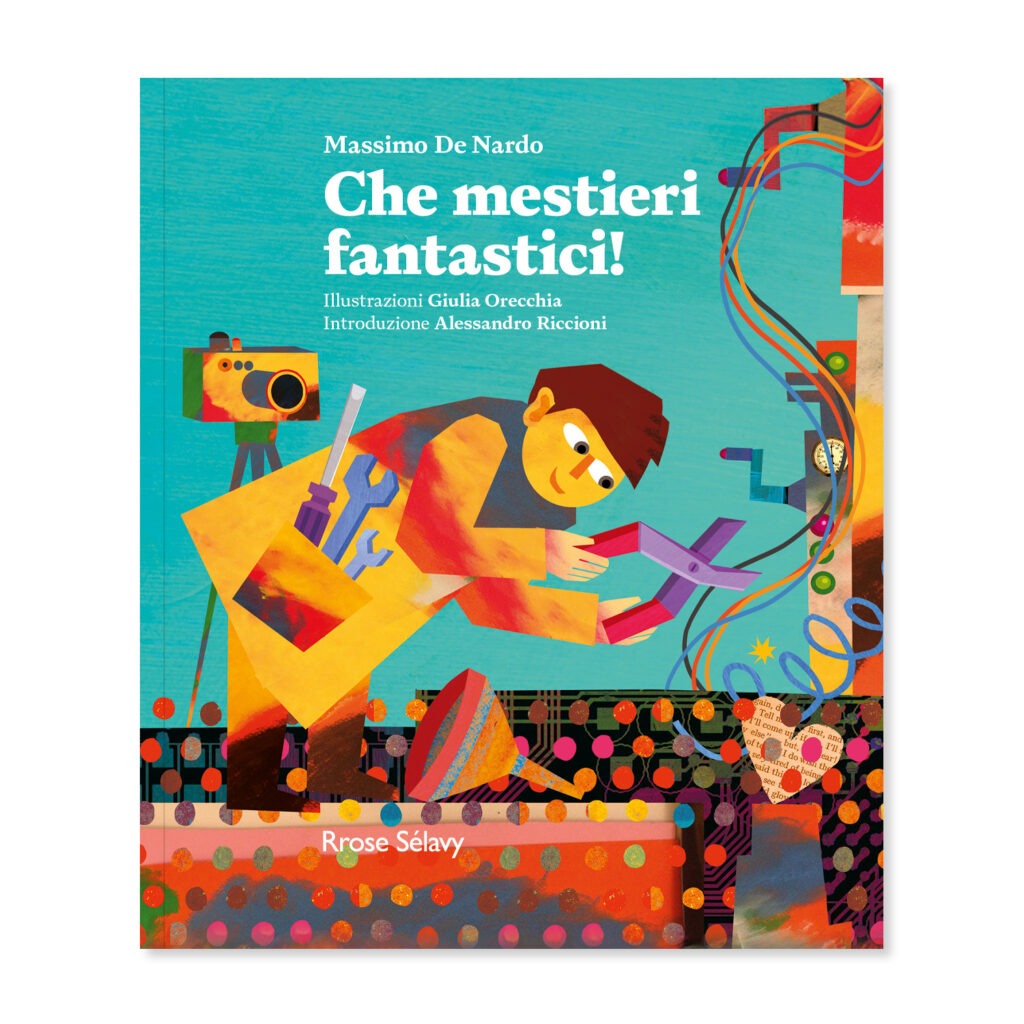 Che mestieri fantastici!