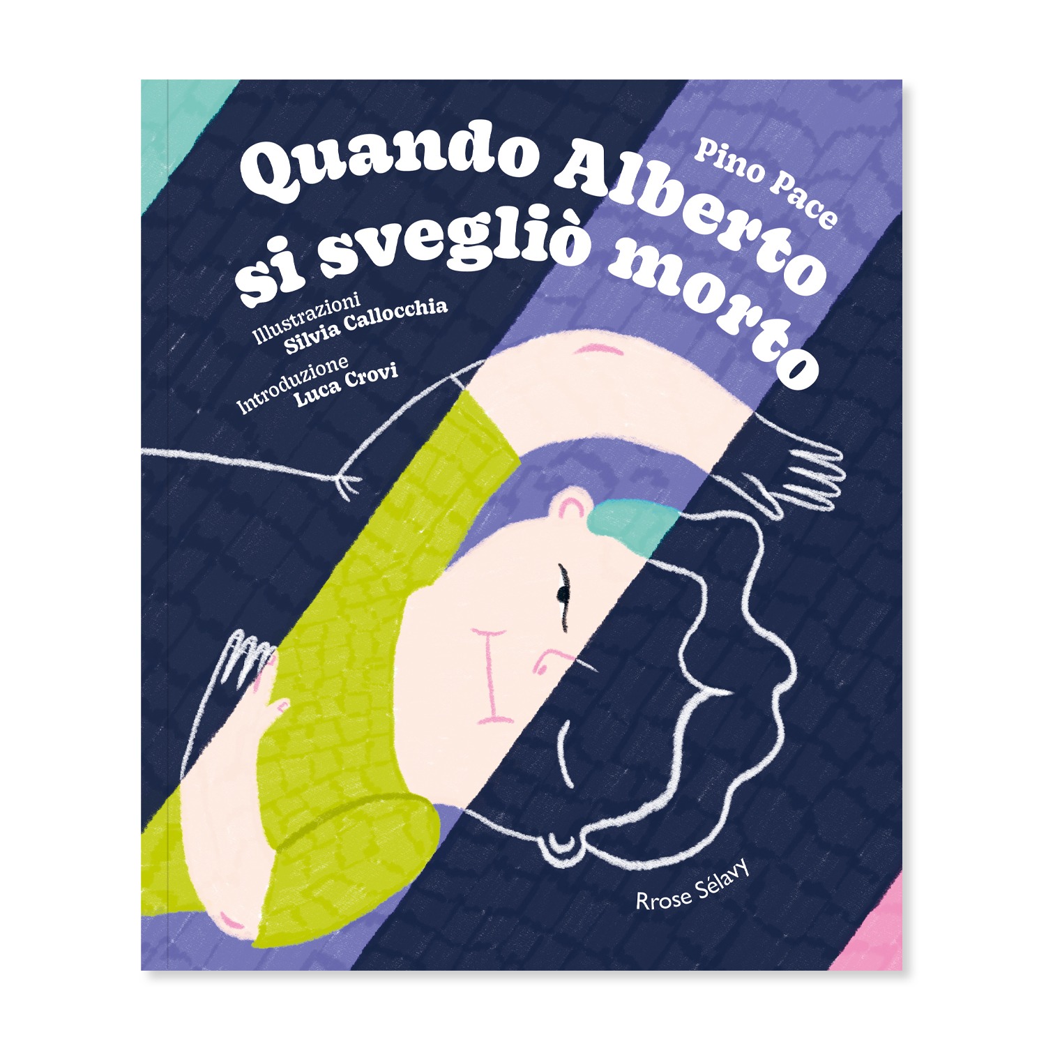 Quando Alberto si svegliò morto